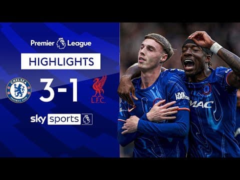 Chelsea 3-1 Liverpool - Premier League