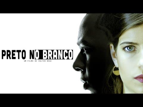 PRETO NO BRANCO / CURTA - METRAGEM