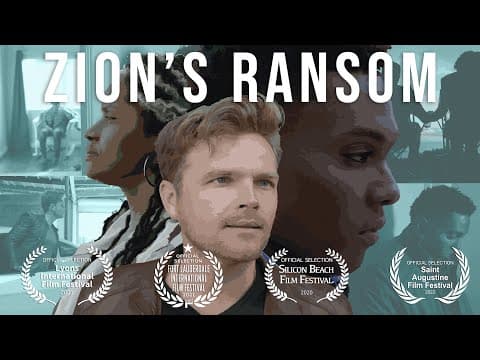Zion's Ransom | Short Drama Film