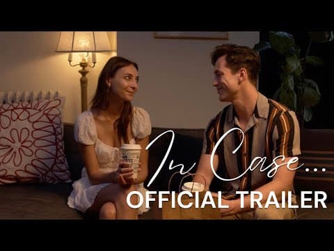 IN CASE... | Official Trailer