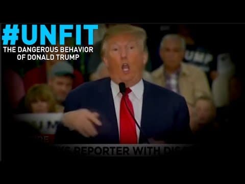 #UNFIT The Dangerous Behavior of Donald Trump