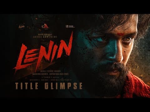 LENIN - TITLE GLIMPSE | AKKINENI AKHIL | SREELEELA | NANDA KISHORE | AKKINENI NAGARJUNA | NAGA VAMSI