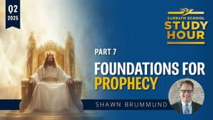 Foundations for Prophecy