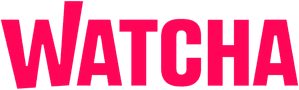 watcha